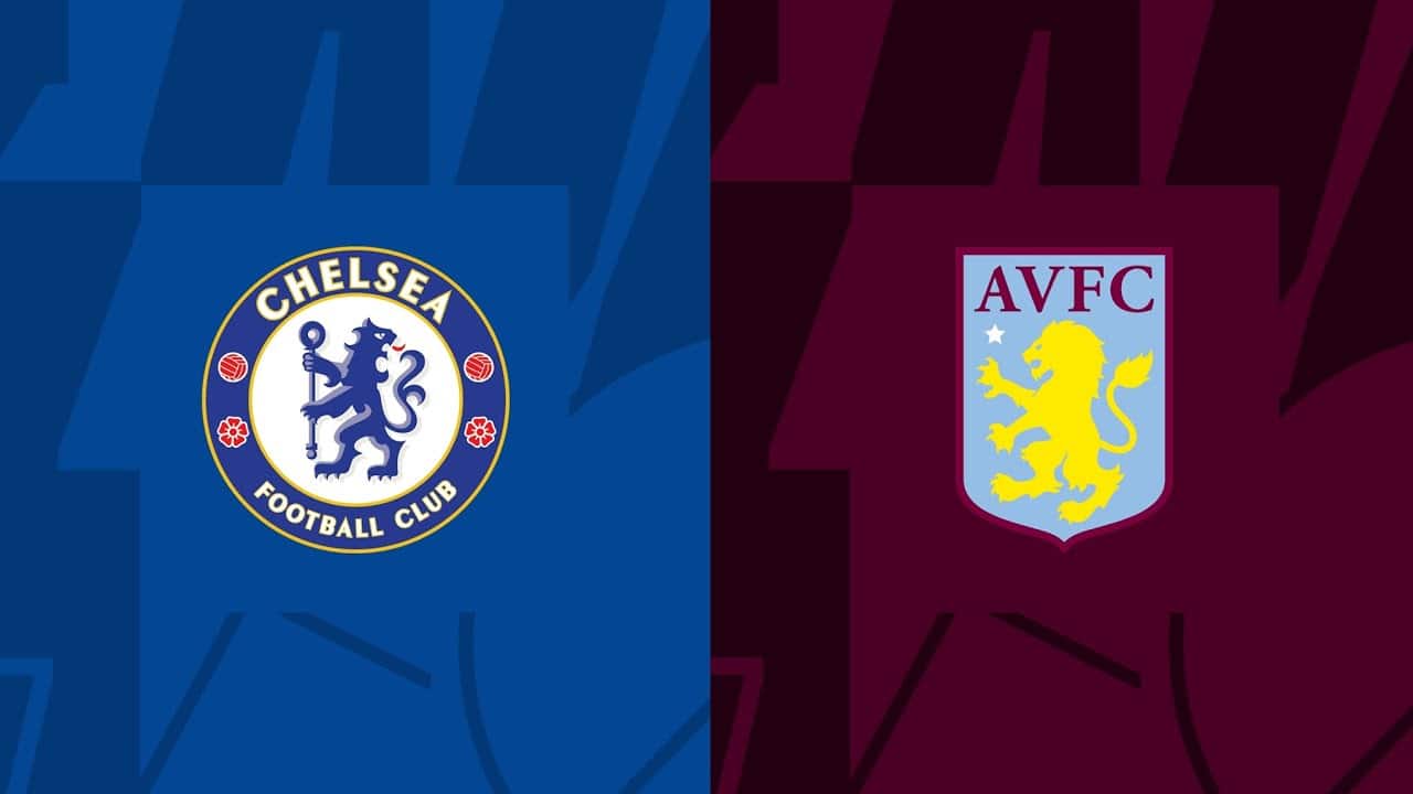 Chelsea Vs Aston Villa